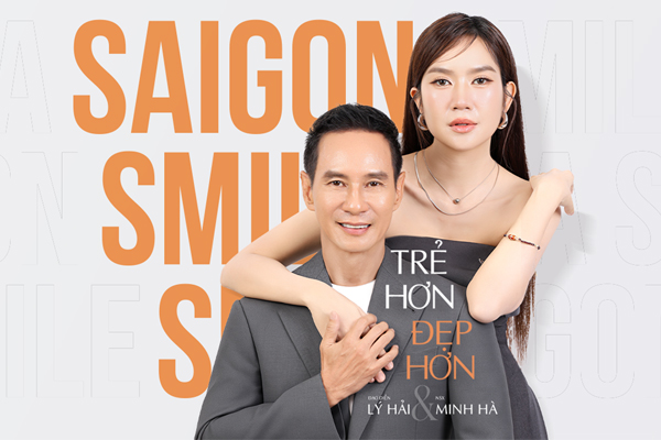 Lý Hải – Minh Hà: Trẻ hơn – Đẹp hơn cùng Saigon Smile