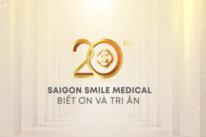 Saigon Smile Medical – Dấu ấn 20 năm của người dẫn đầu