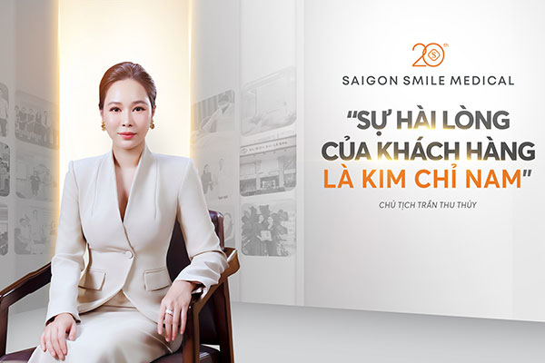 Chủ tịch Saigon Smile Medical Trần Thu Thủy: “Sự hài lòng của khách hàng là kim chỉ nam”