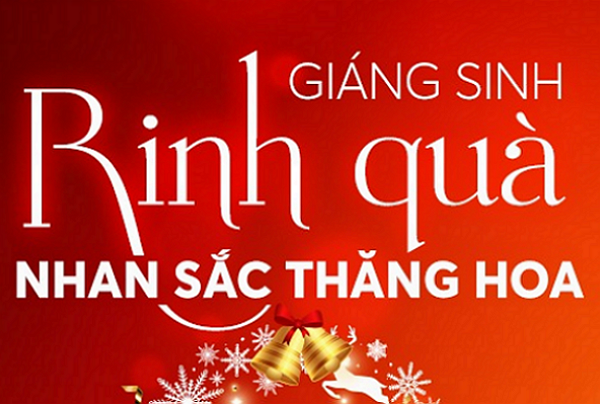 Ưu đãi giáng sinh lớn nhất năm – Giảm đến 65%, rinh quà làm đẹp, nhan sắc thăng hoa